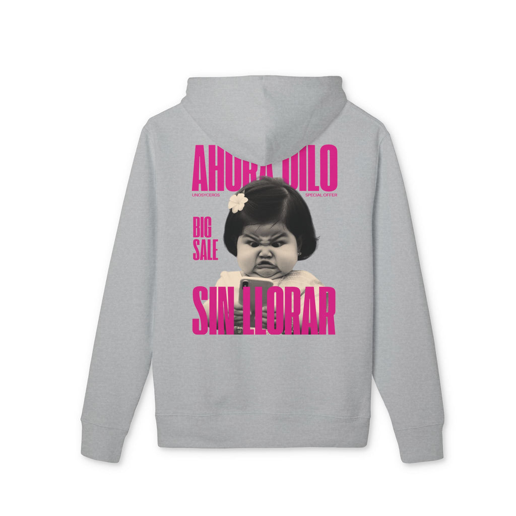 Ahora dilo sin llorar NIÑITA - Unisex Cruiser 2.0 Hoodie