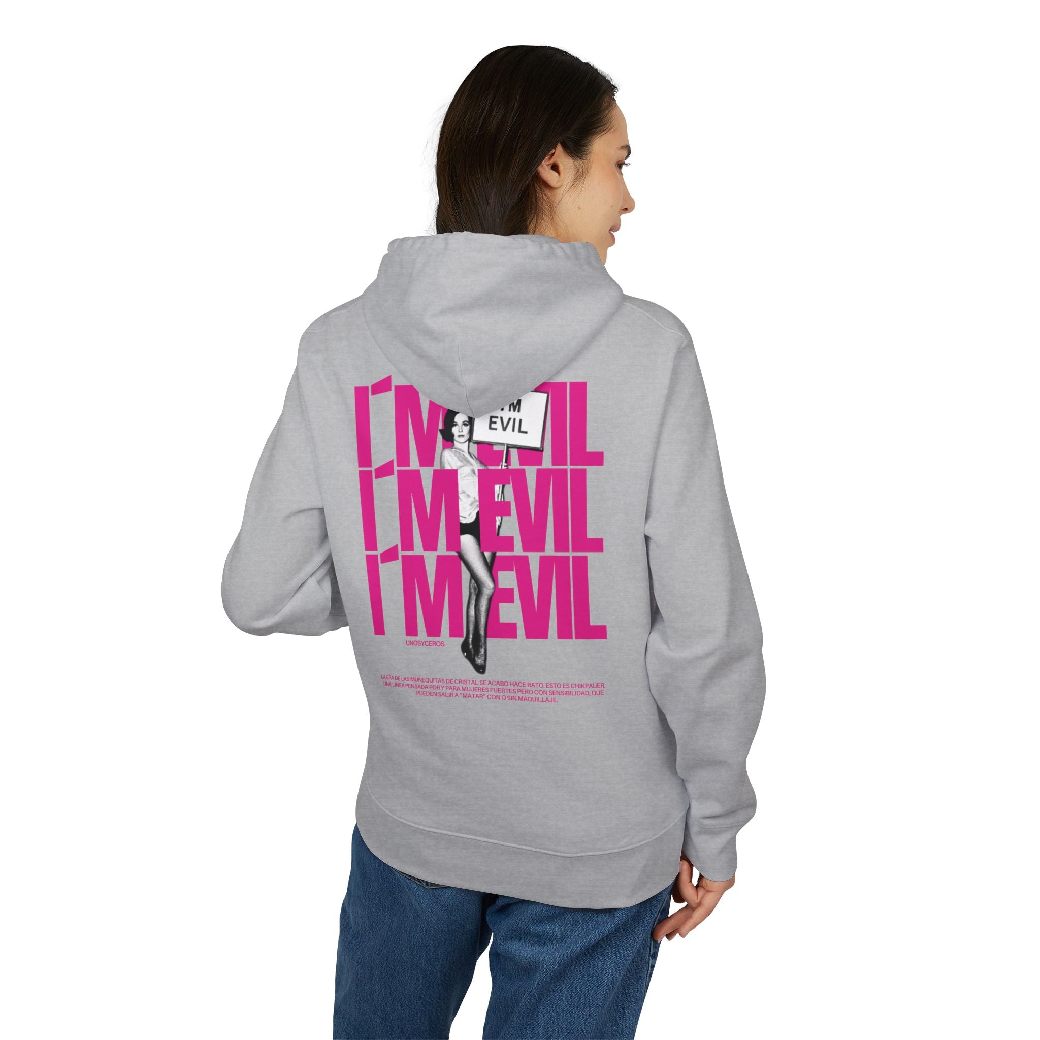 I’m EVIL - Unisex Cruiser 2.0 Hoodie