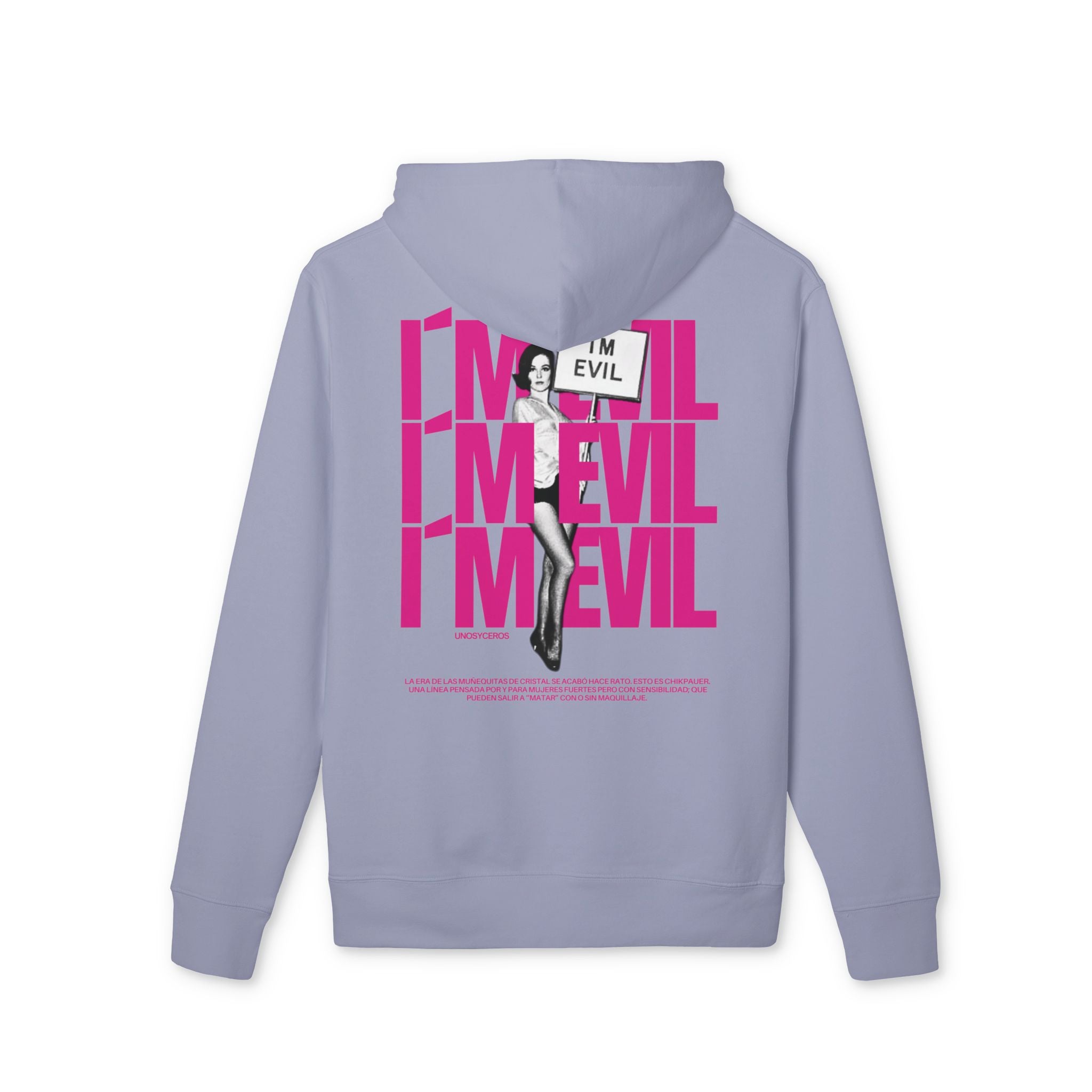 I’m EVIL - Unisex Cruiser 2.0 Hoodie
