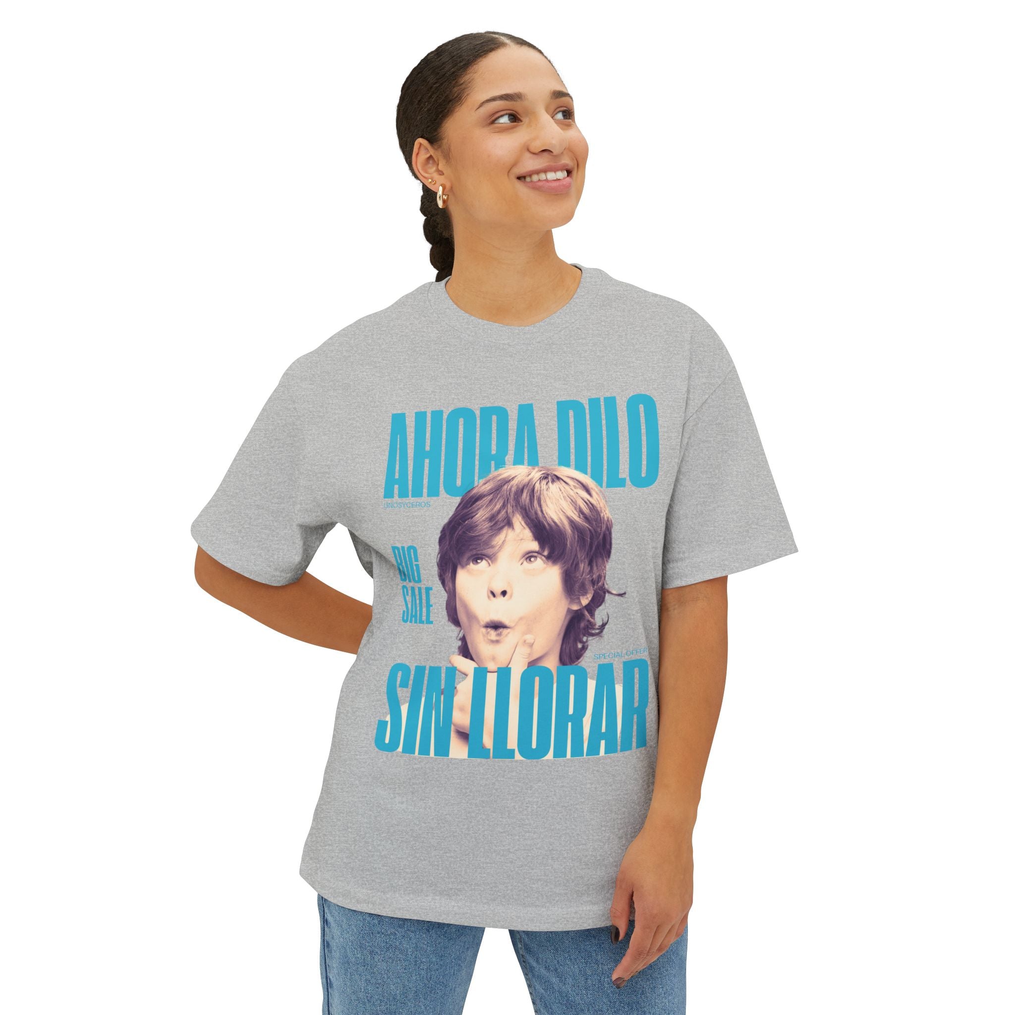 Ahora dilo sin llorar NIÑITO - Unisex Oversized Boxy Tee