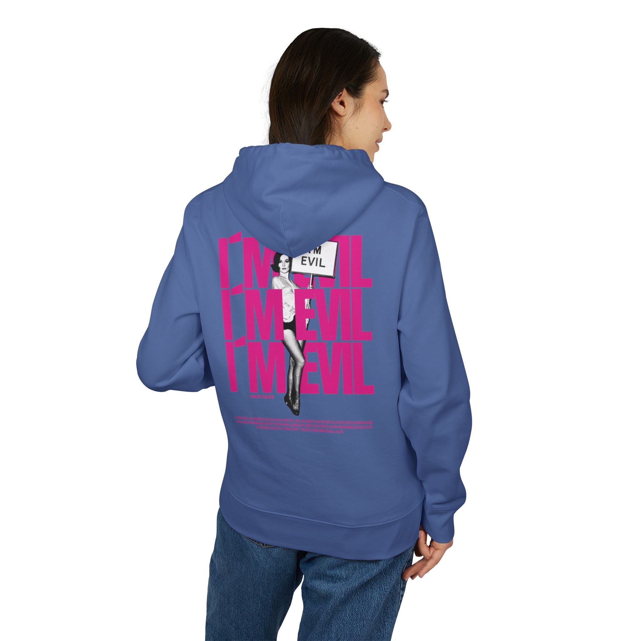 I’m EVIL - Unisex Cruiser 2.0 Hoodie