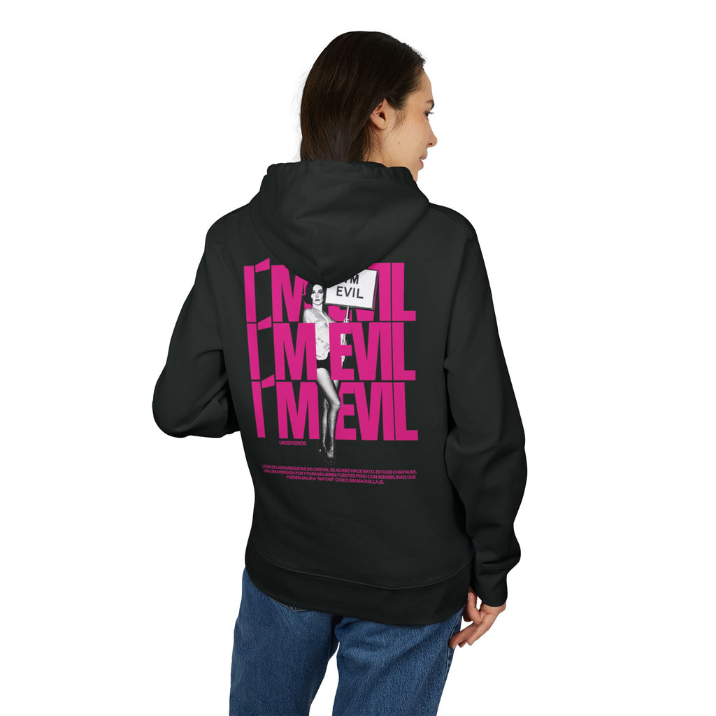 I’m EVIL - Unisex Cruiser 2.0 Hoodie