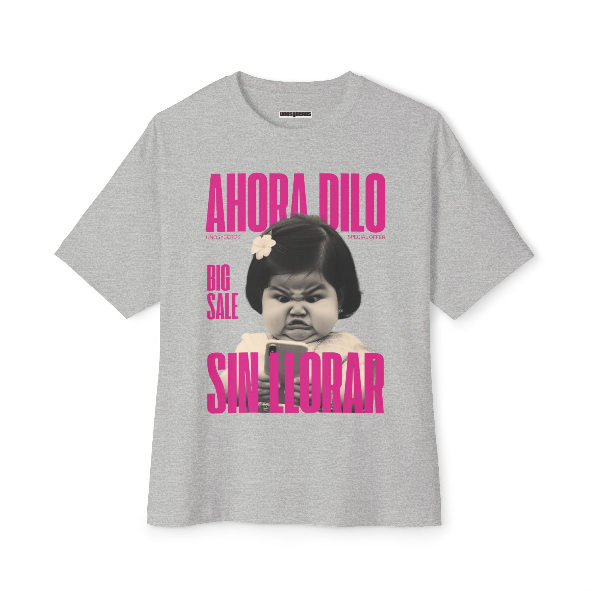 Ahora dilo sin llorar NIÑITA - Unisex Oversized Boxy Tee