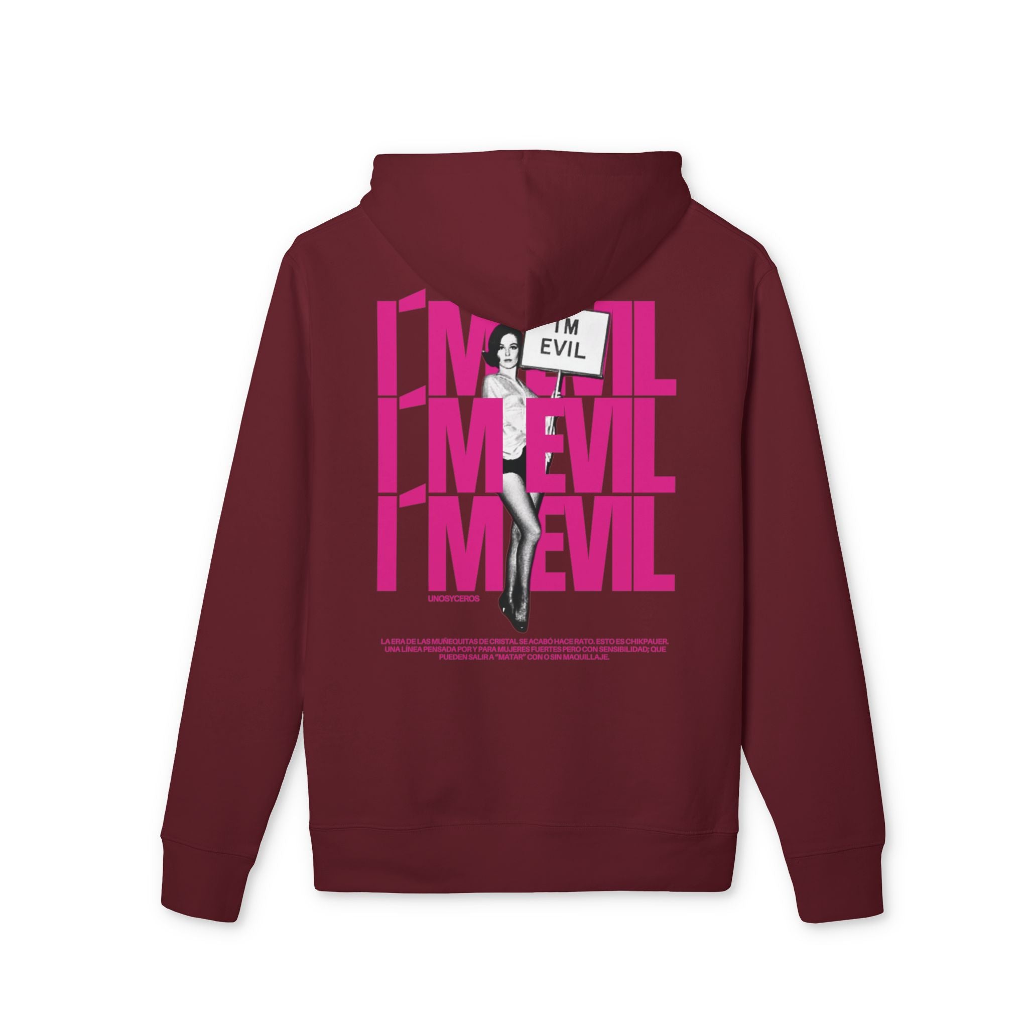 I’m EVIL - Unisex Cruiser 2.0 Hoodie