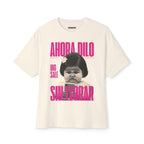 Ahora dilo sin llorar NIÑITA - Unisex Oversized Boxy Tee