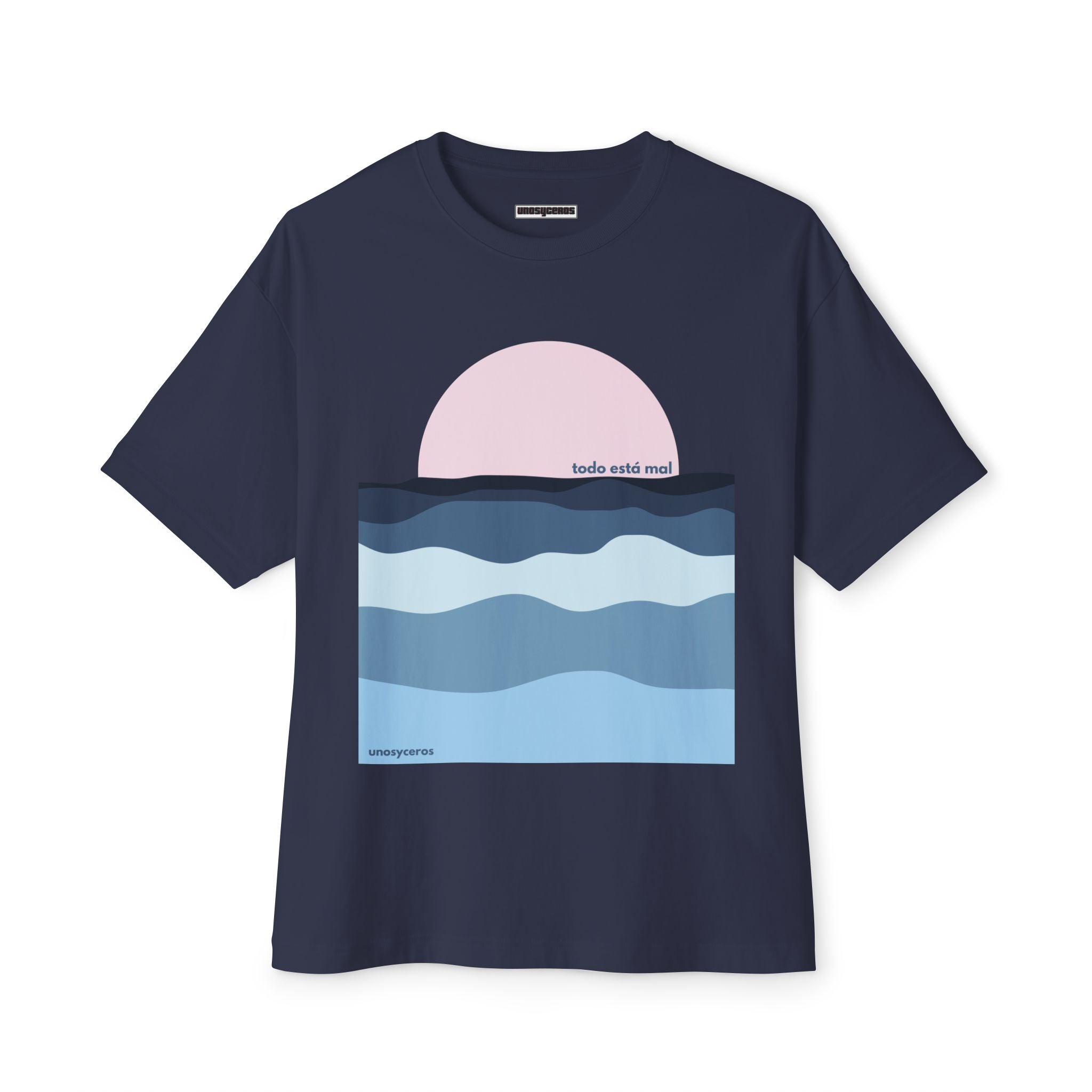 Todo está mal 1 - Unisex Oversized Boxy Tee