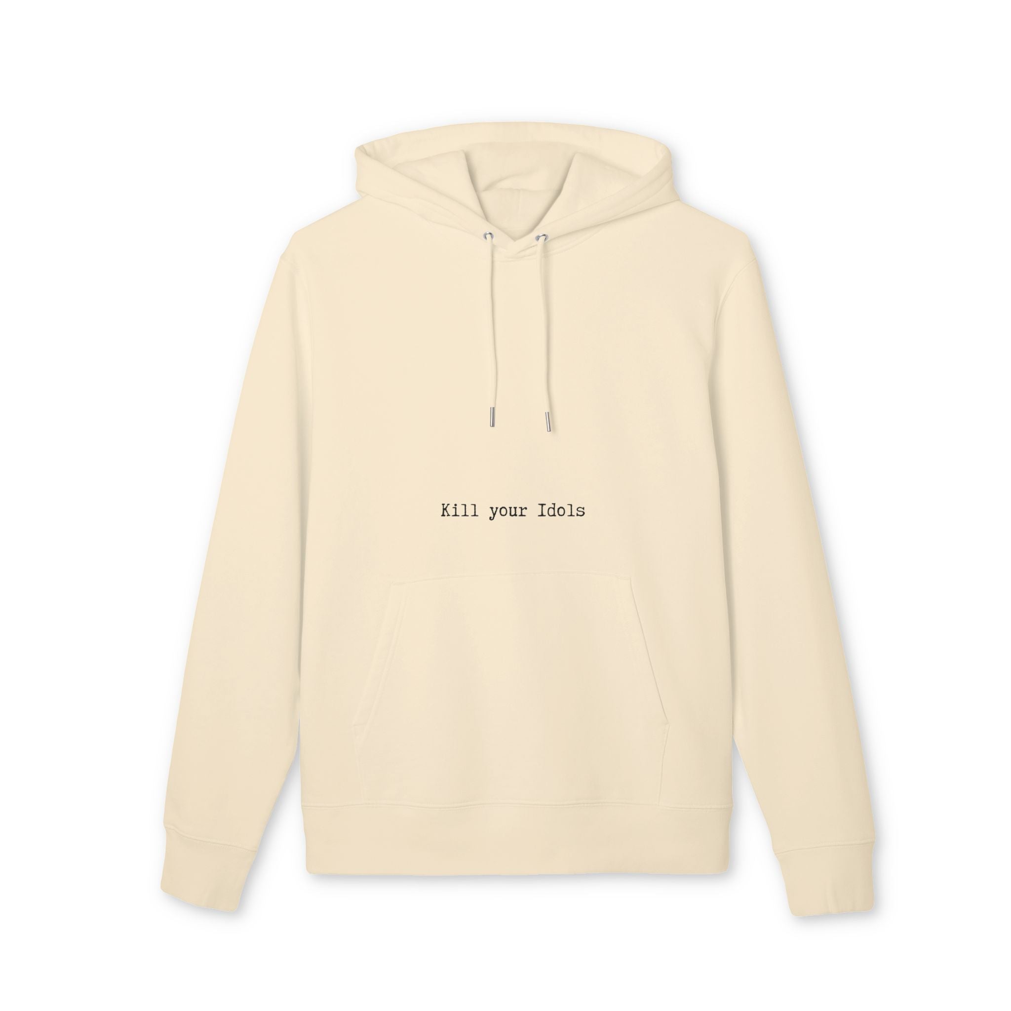 Kill your Idols - Unisex Cruiser 2.0 Hoodie