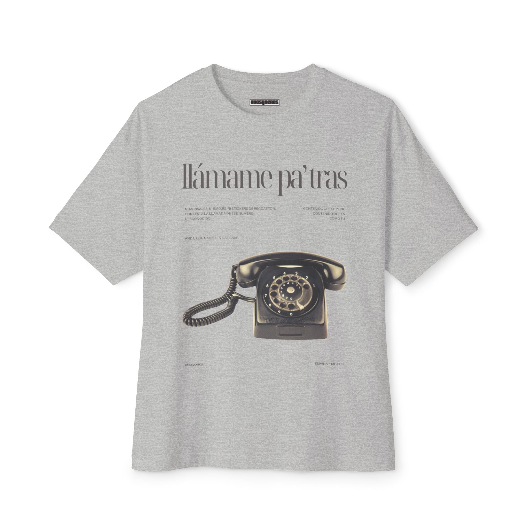 Llámame pa' tras - Unisex Oversized Boxy Tee