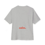 Calm. - Unisex Oversized Boxy Tee
