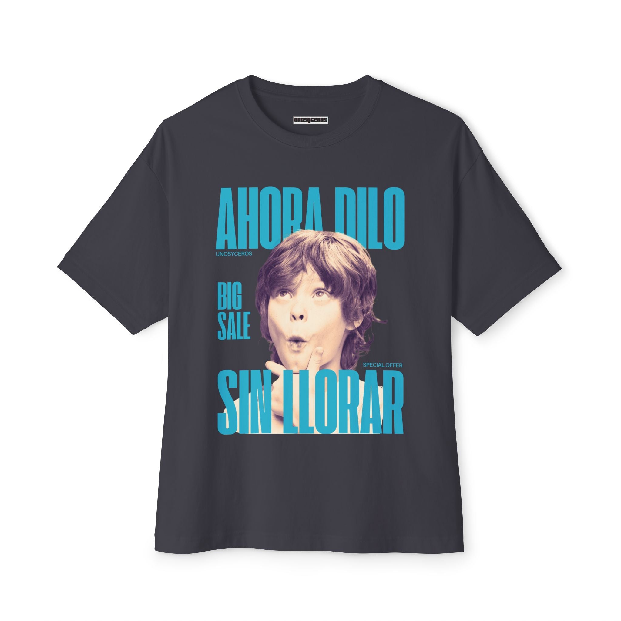 Ahora dilo sin llorar NIÑITO - Unisex Oversized Boxy Tee