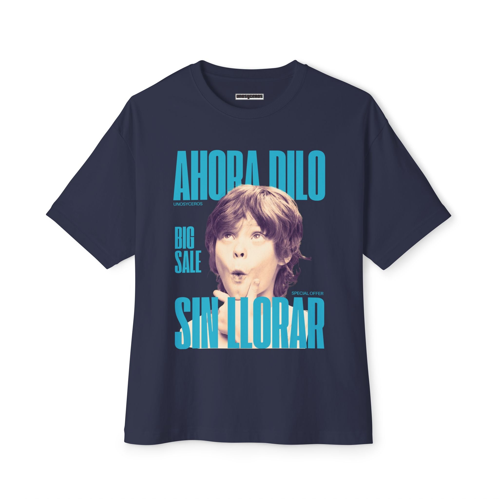 Ahora dilo sin llorar NIÑITO - Unisex Oversized Boxy Tee