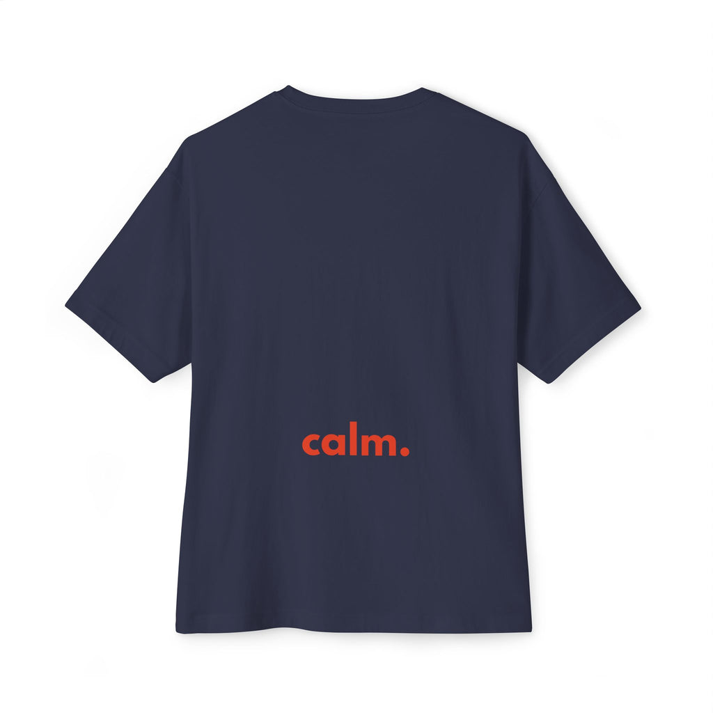 Calm. - Unisex Oversized Boxy Tee