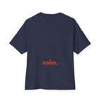 Calm. - Unisex Oversized Boxy Tee