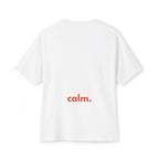 Calm. - Unisex Oversized Boxy Tee