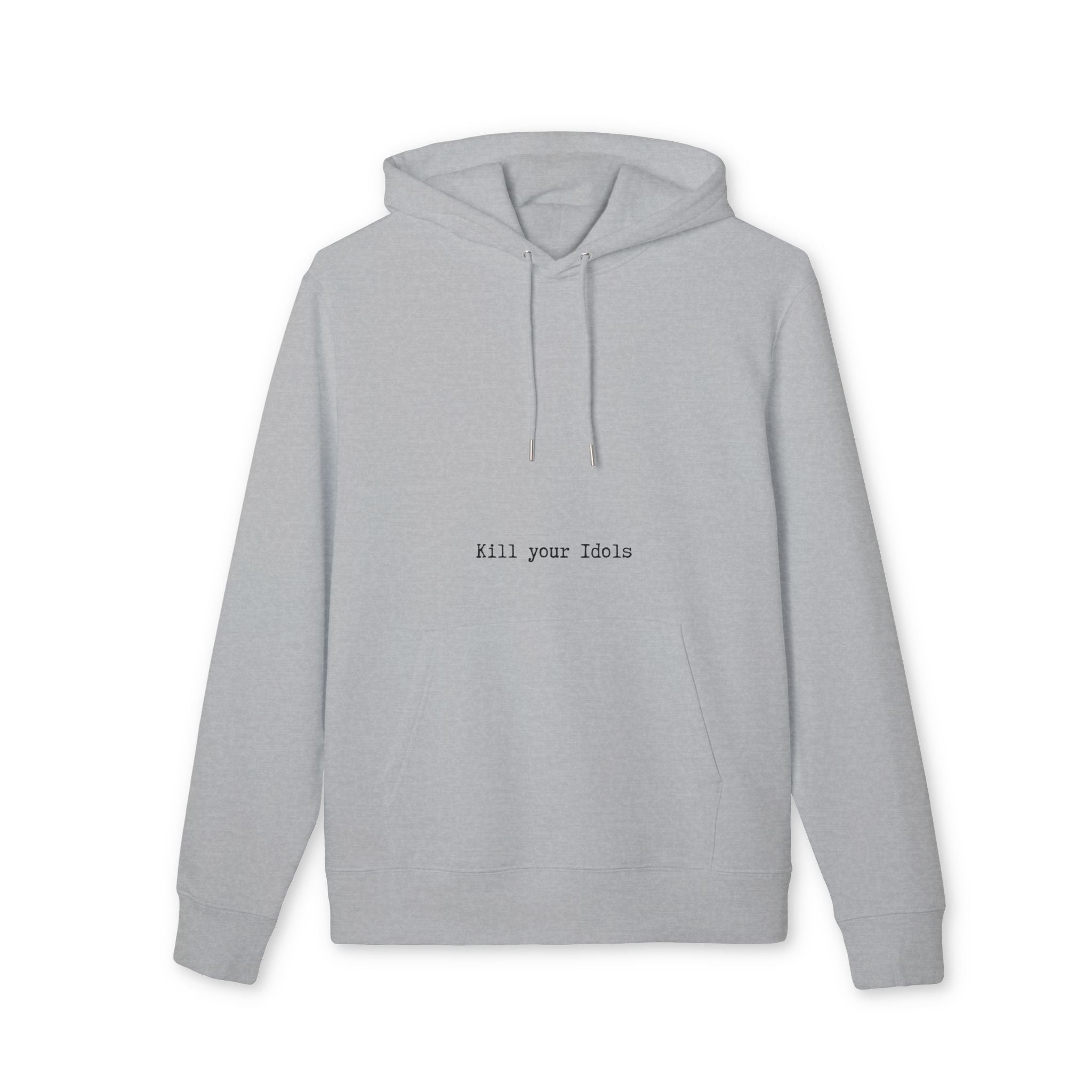 Kill your Idols - Unisex Cruiser 2.0 Hoodie