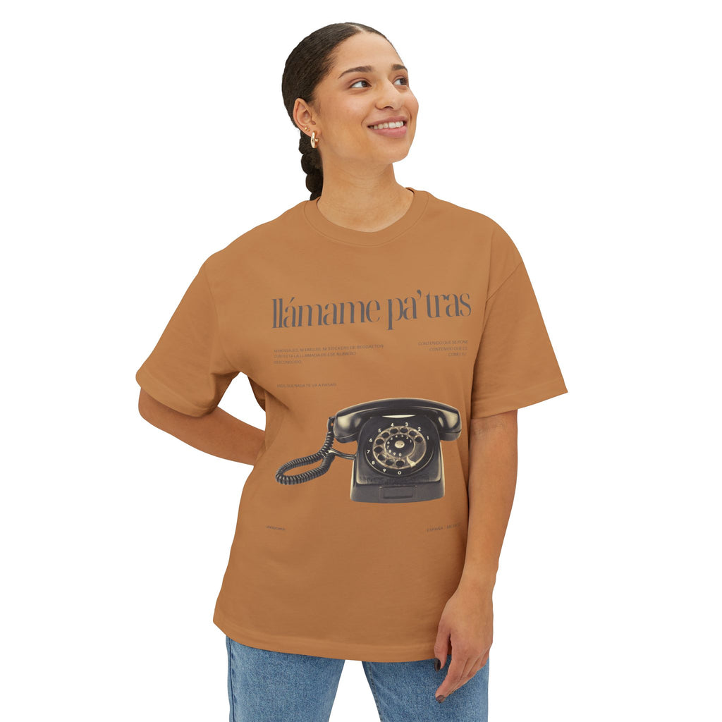 Llámame pa' tras - Unisex Oversized Boxy Tee