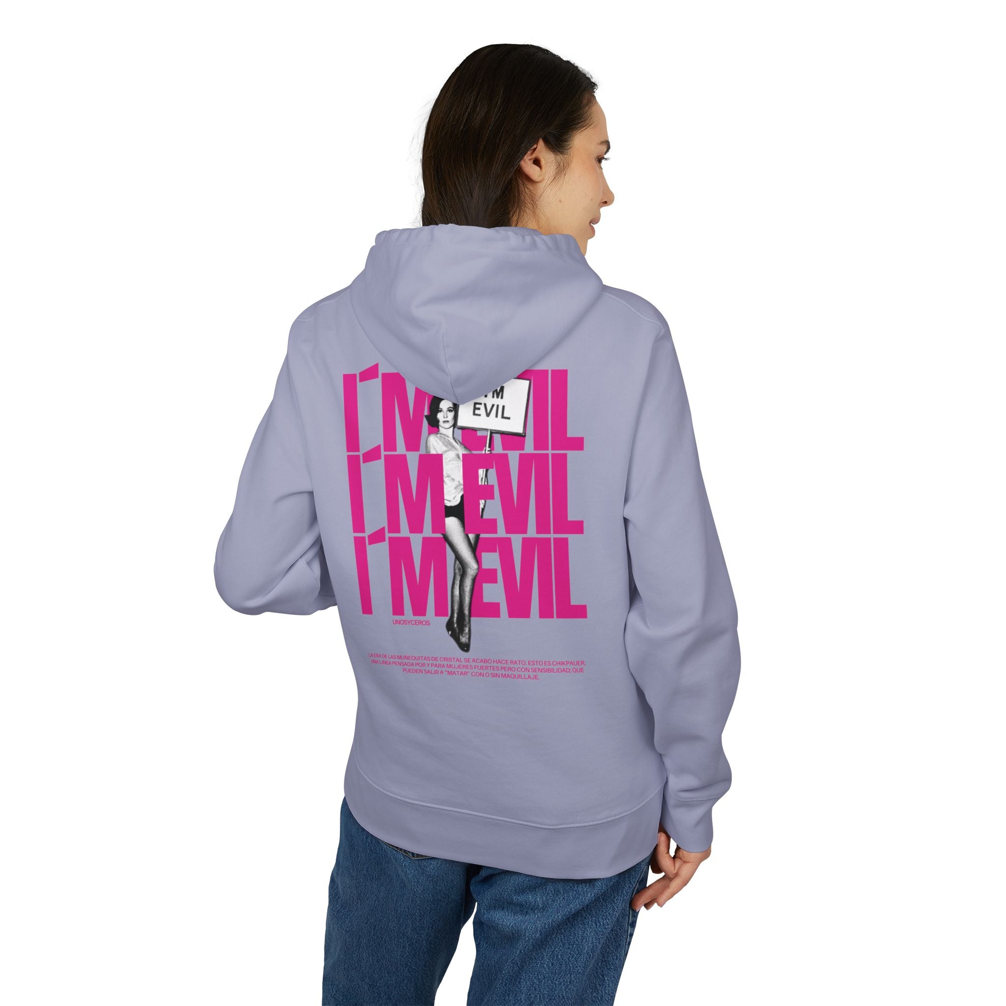 I’m EVIL - Unisex Cruiser 2.0 Hoodie