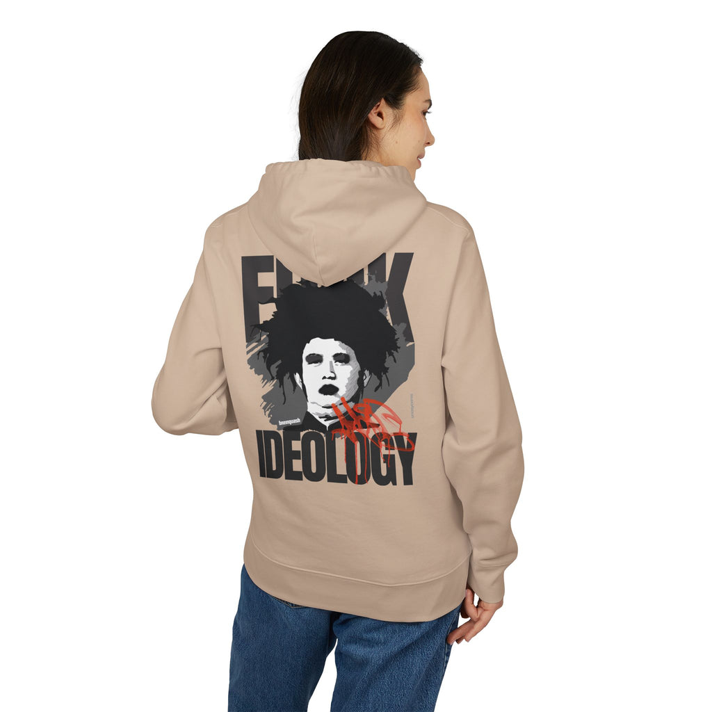 Fuck Ideology - Unisex Cruiser 2.0 Hoodie