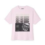 Call me Daddy - Unisex Oversized Boxy Tee