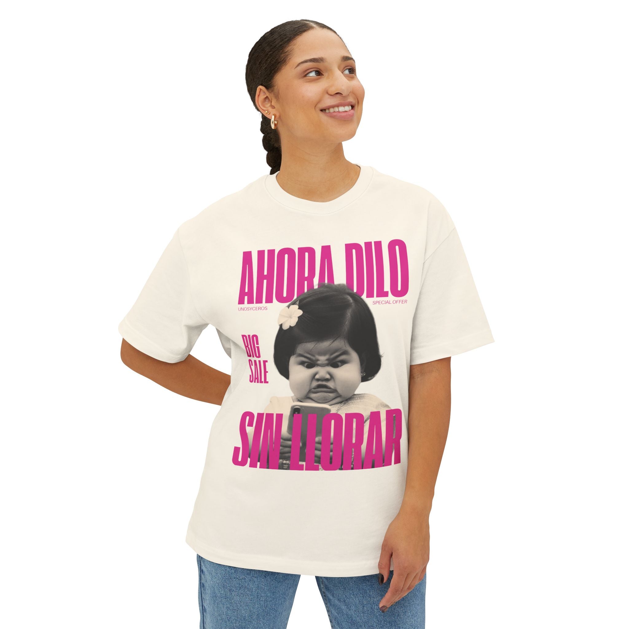 Ahora dilo sin llorar NIÑITA - Unisex Oversized Boxy Tee
