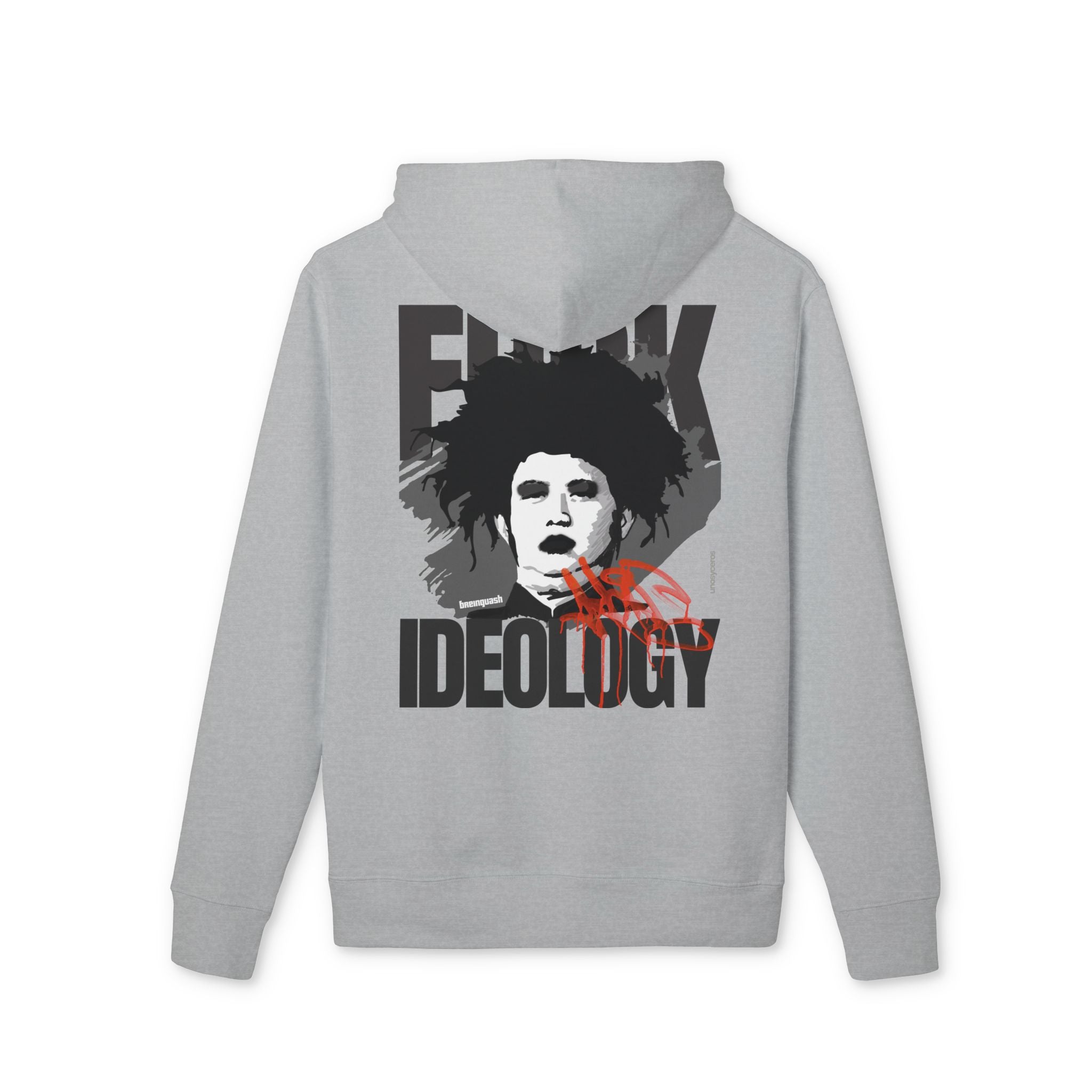 Fuck Ideology - Unisex Cruiser 2.0 Hoodie