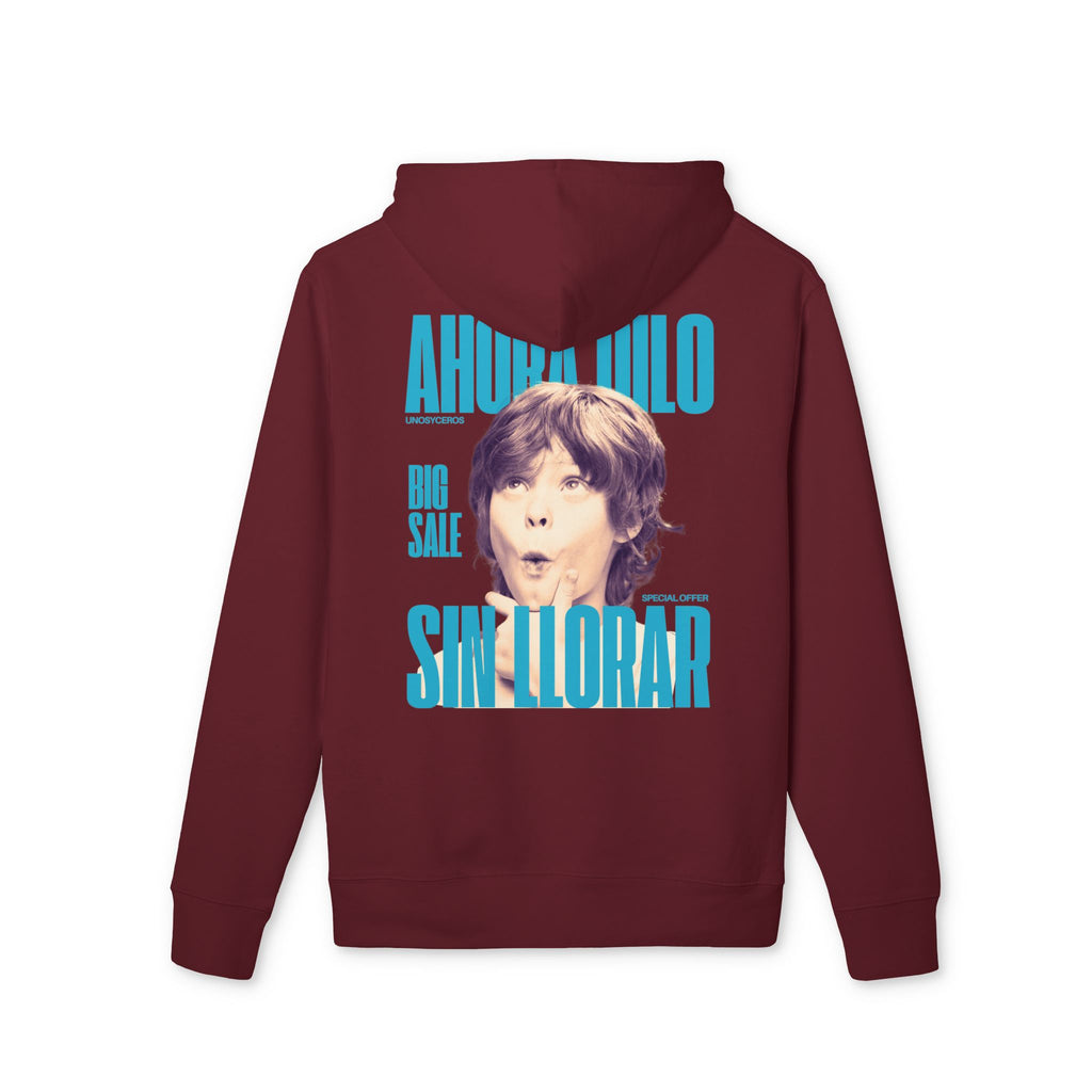 Ahora dilo sin llorar NIÑITO - Unisex Cruiser 2.0 Hoodie